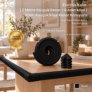 Evokids Kalın ( 2 Metre Kauçuk Kenar + 4 Adet köşe ) Siyah Kauçuk Köşe Kenar Koruyucu