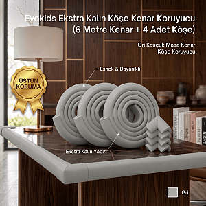 Evokids Ekstra Kalın Köşe Kenar Koruyucu (6 Metre Kenar + 4 Adet Köşe) Gri Kauçuk Masa Kenar Köşe Koruyucu